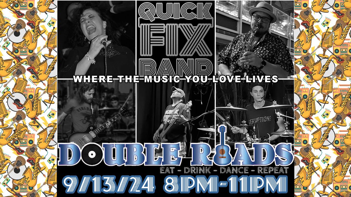 Quick Fix Band at Double Roads
