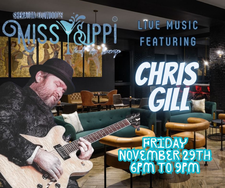 Live music at the Missy Sippi Rooftop Lounge with Chris Gill