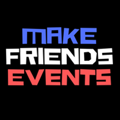 Make Friends events