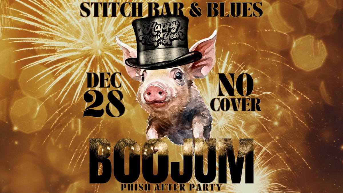 FREE Boojum Phish After-Party At Stitch Bar & Blues - 12\/28\/24