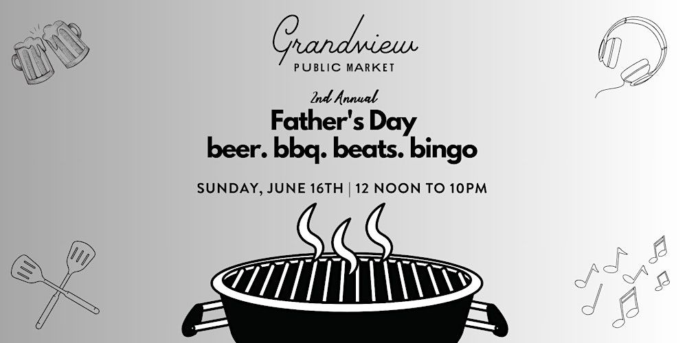 Father's Day Celebration: Beer, Beats, BBQ, and Bingo!
