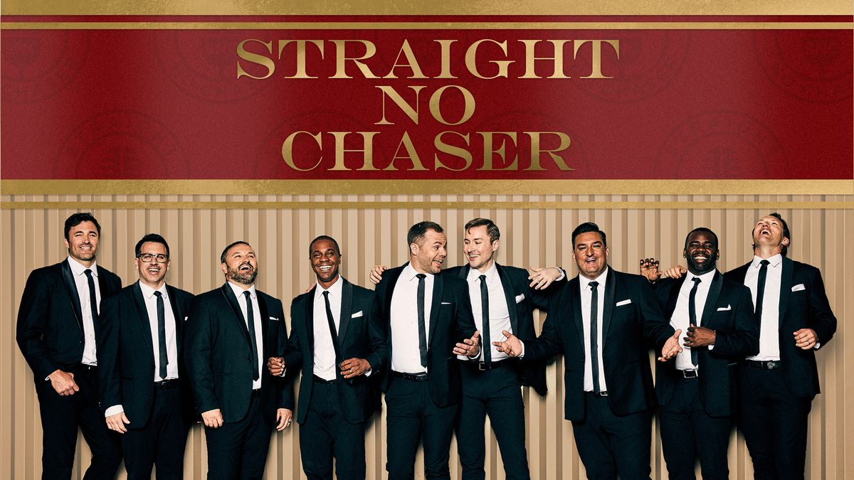 Straight No Chaser - Top Shelf Tour