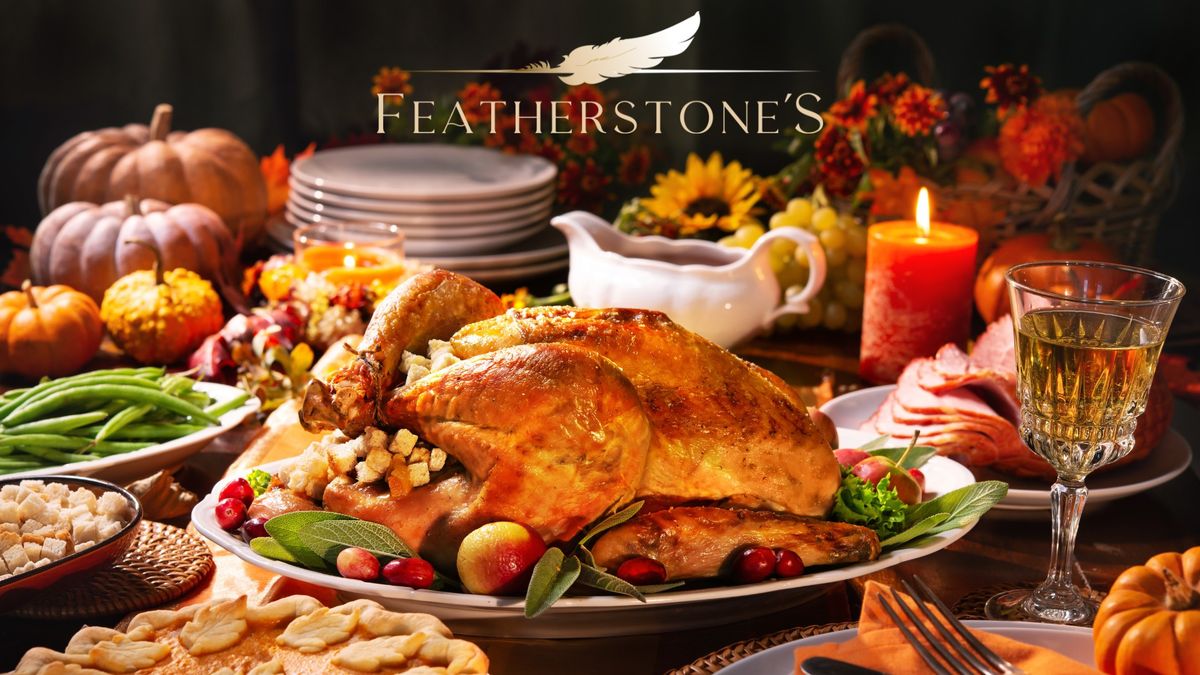 Thanksgiving Dinner At Featherstone's