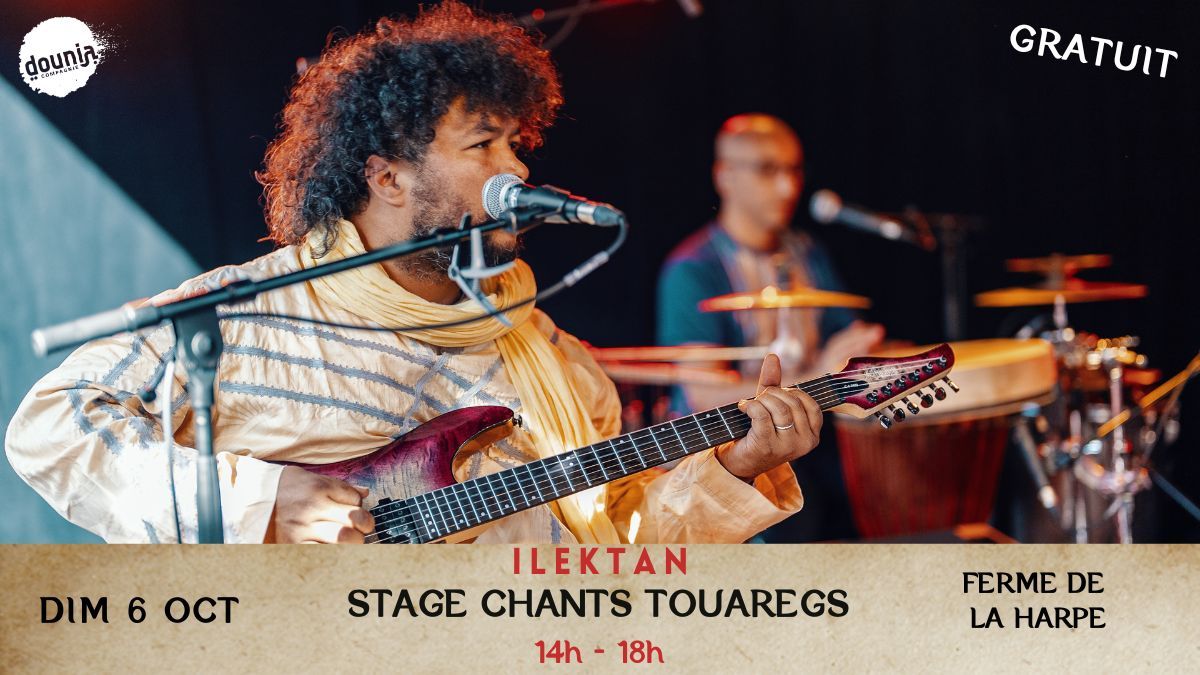 Stage de Chants Touaregs au choeur d'ILEKTAN - Gratuit