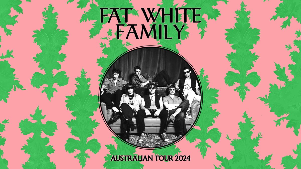 Fat White Family at The Brightside, Brisbane (18+)