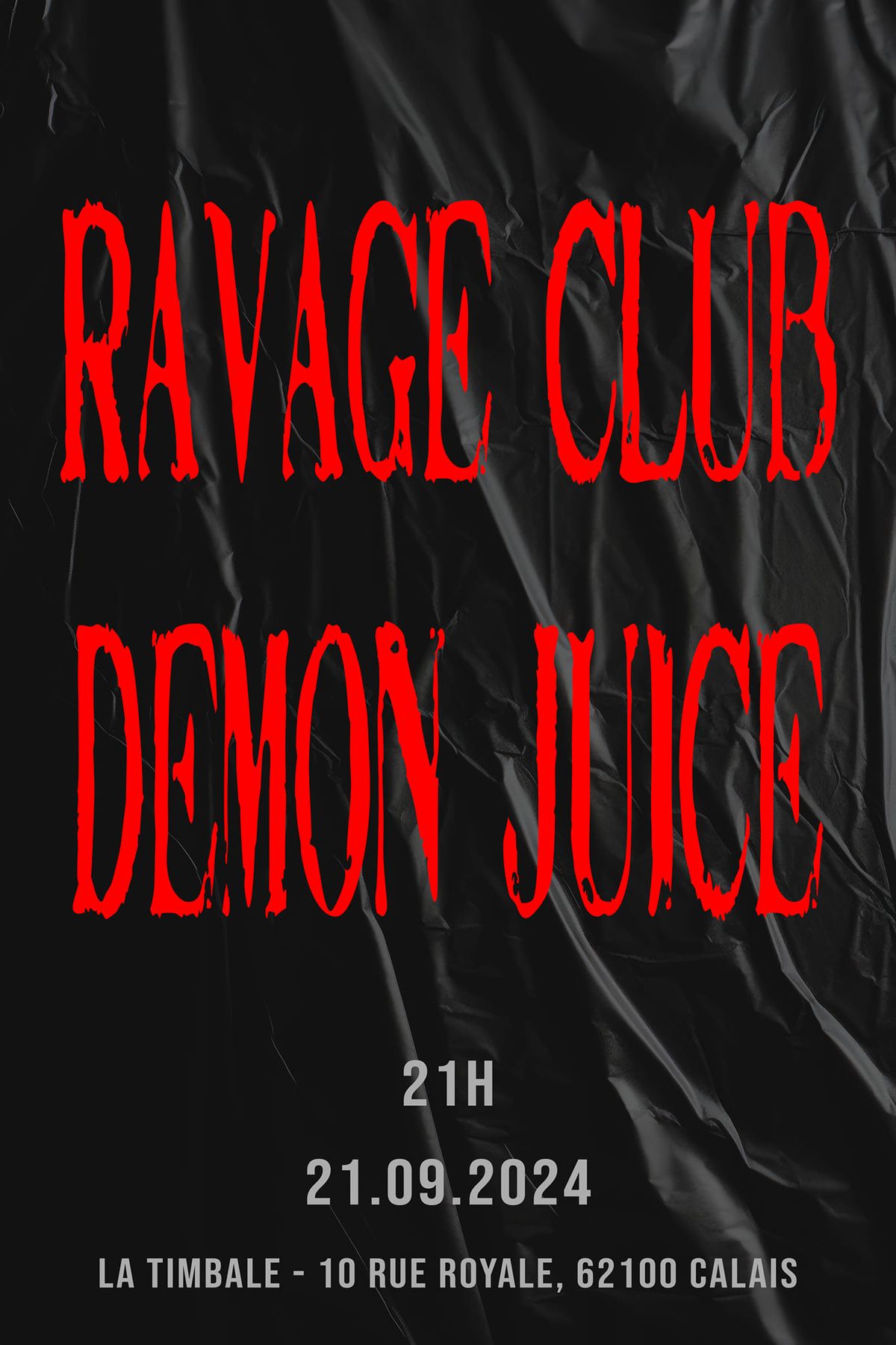 [concert] RAVAGE CLUB + DEMON JUICE