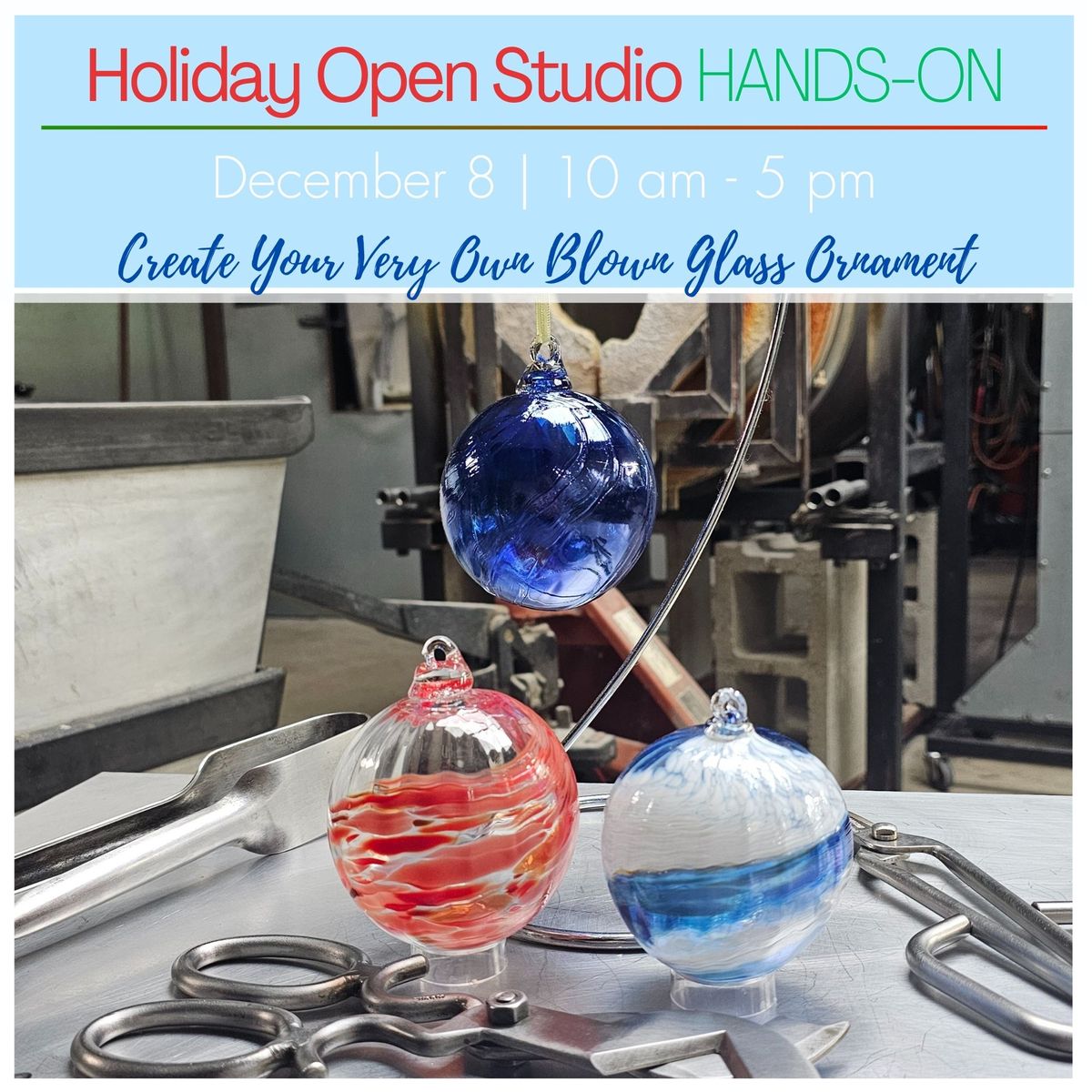 Holiday Open Studio Blown Glass Bulb Ornament - DIY Hands-on Experience