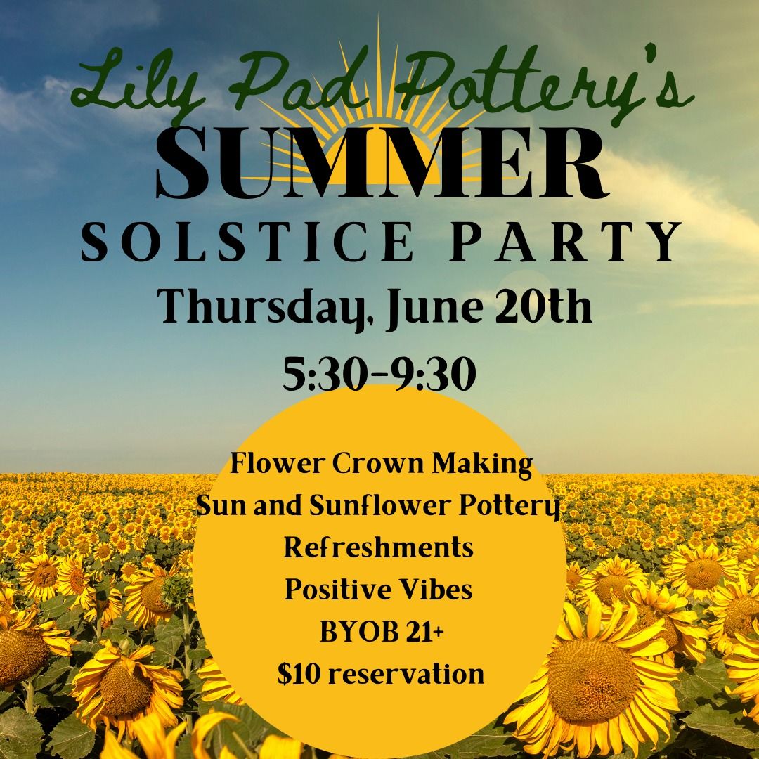 2nd Annual Summer Solstice Party 