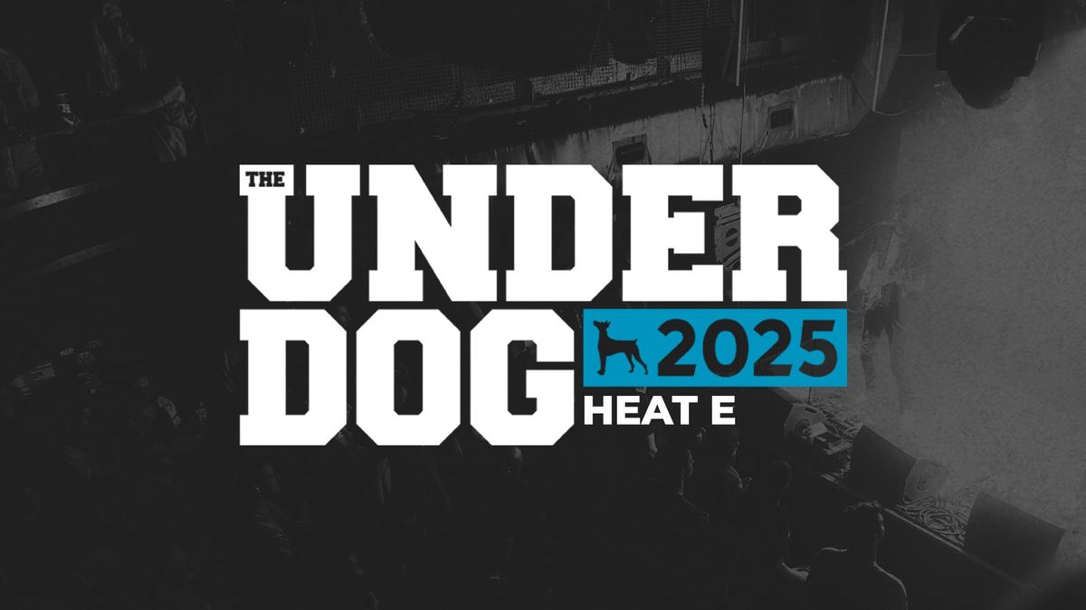 The Underdog 2025 | Heat E