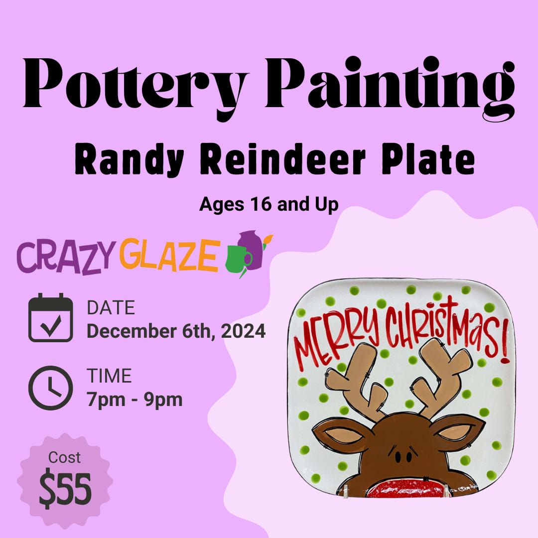 Pottery Painting Class: Randy Reindeer Plate (16+) (Ticket Required)