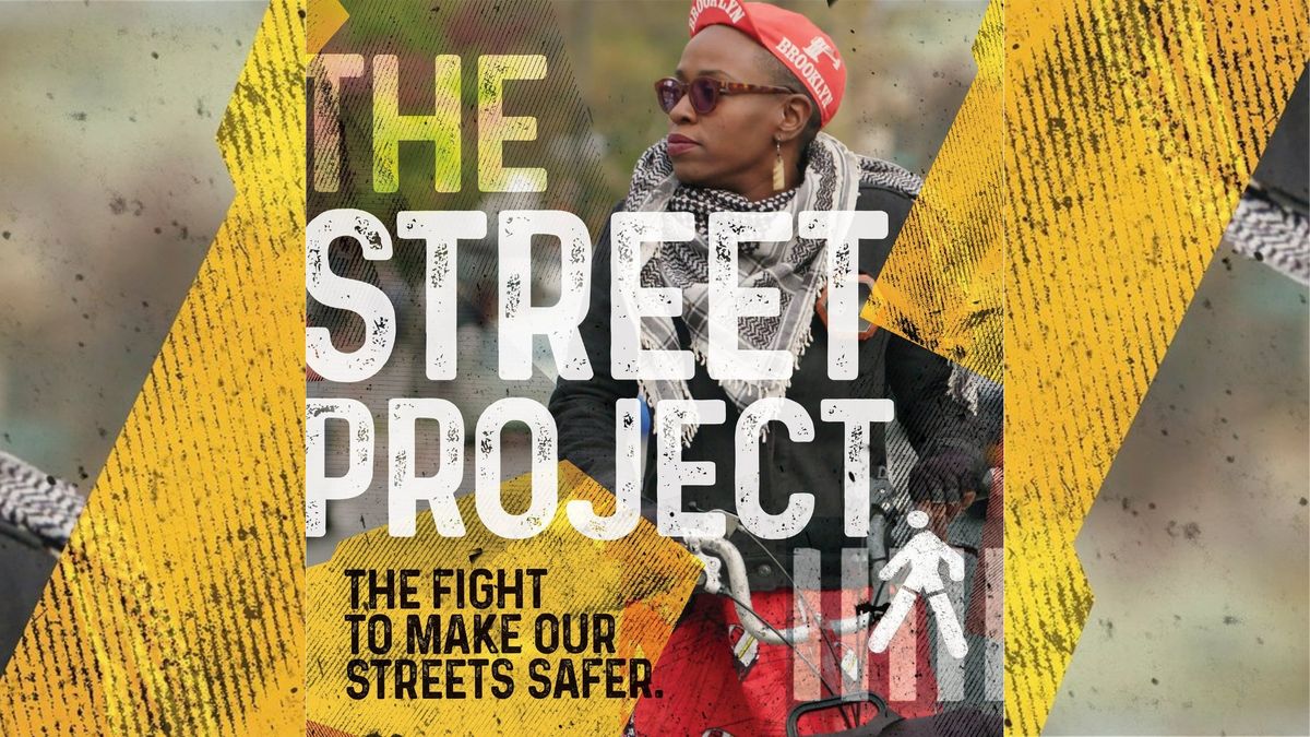 Transportation Equity Doc & Talk: The Street Project