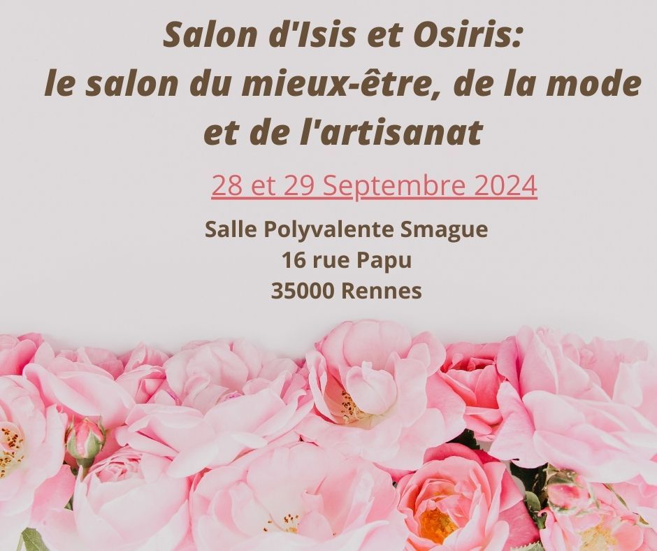 Salon d'Isis et Osiris : le salon du mieux-\u00eatre, de la mode et de l'artisanat