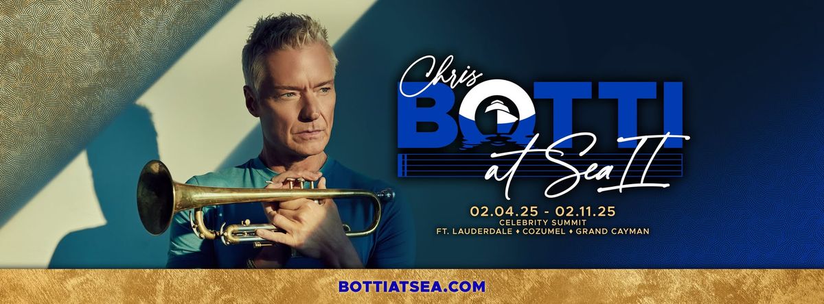 Chris Botti at Sea II ('25 Sailing)