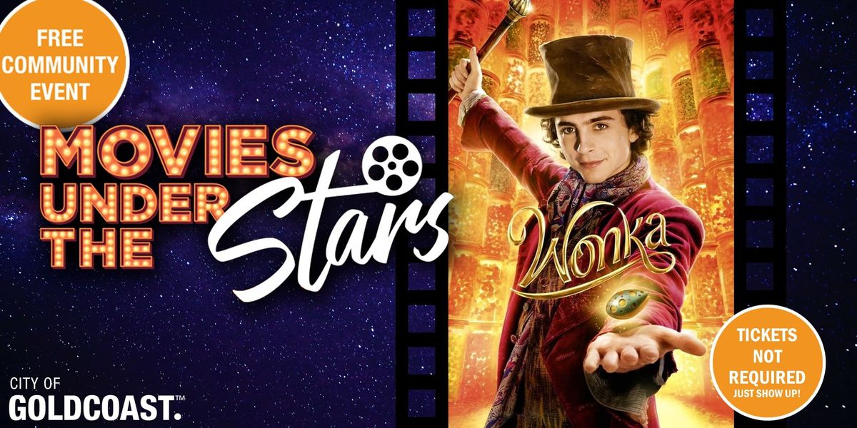 Movies Under the Stars: Wonka, Surfers Paradise - Free