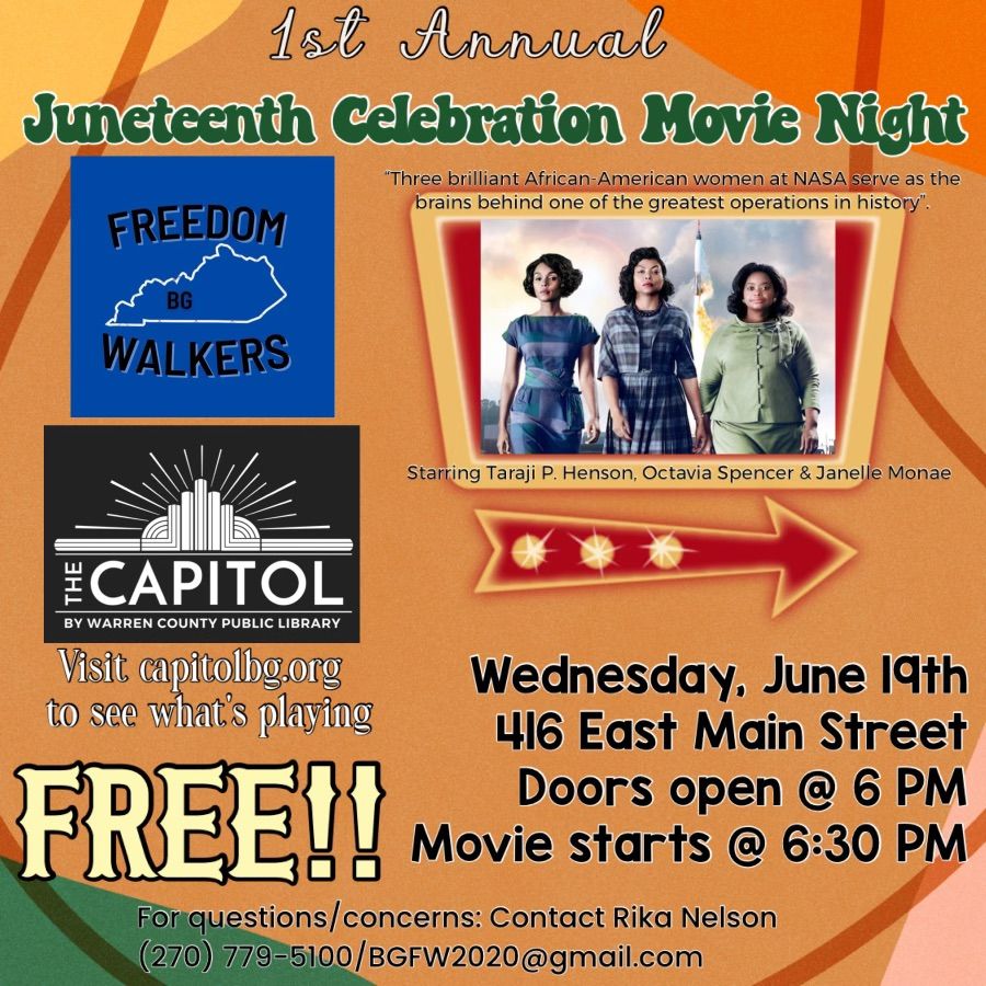BG Freedom Walkers & Capital Arts Presents 1st Annual: Juneteenth Celebration Free Movie Night!!!  