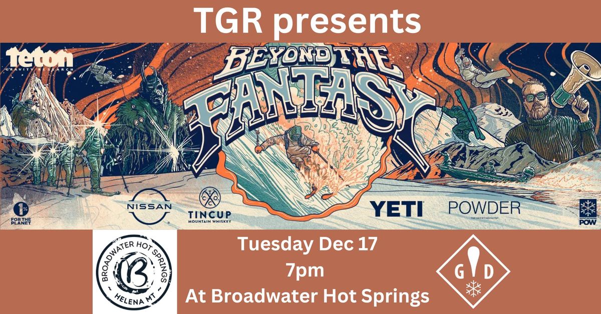 TGR "Beyond the Fantasy" Movie Screening