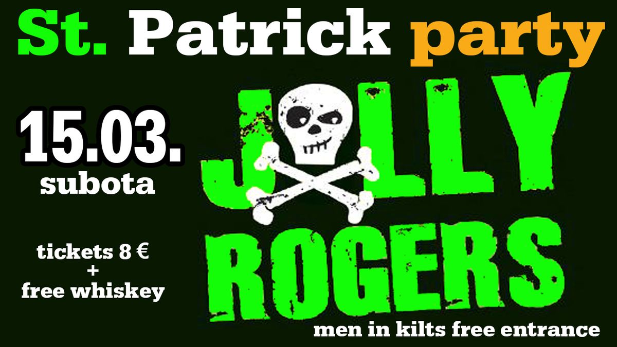 ST. Patrick party with JOLLY ROGERS