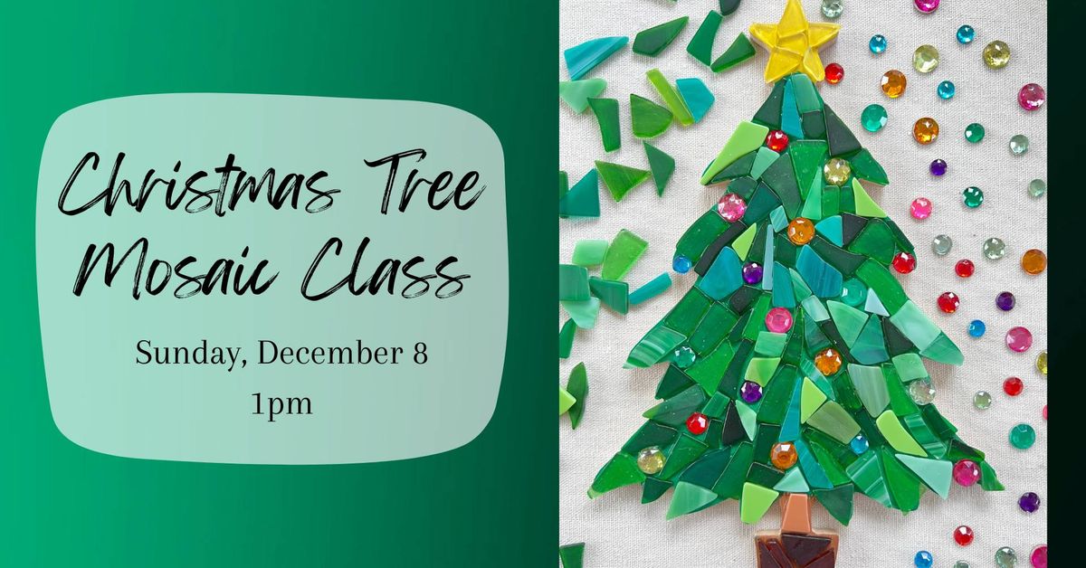 Mosaic Christmas Tree Class