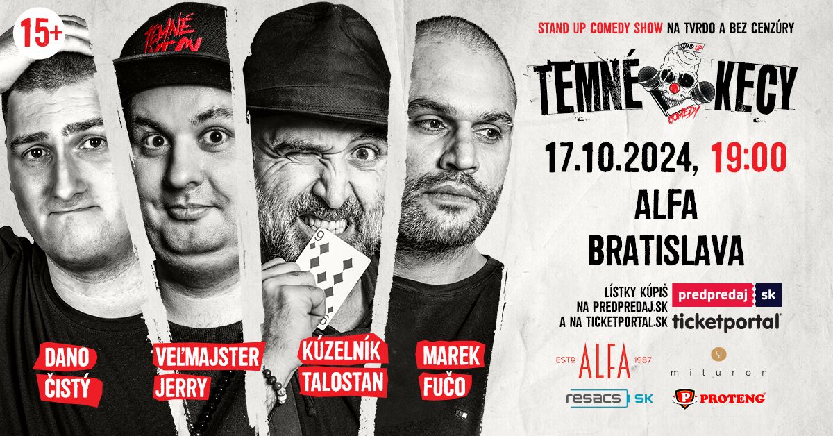 Temn\u00e9 kecy - Alfa (Bratislava)