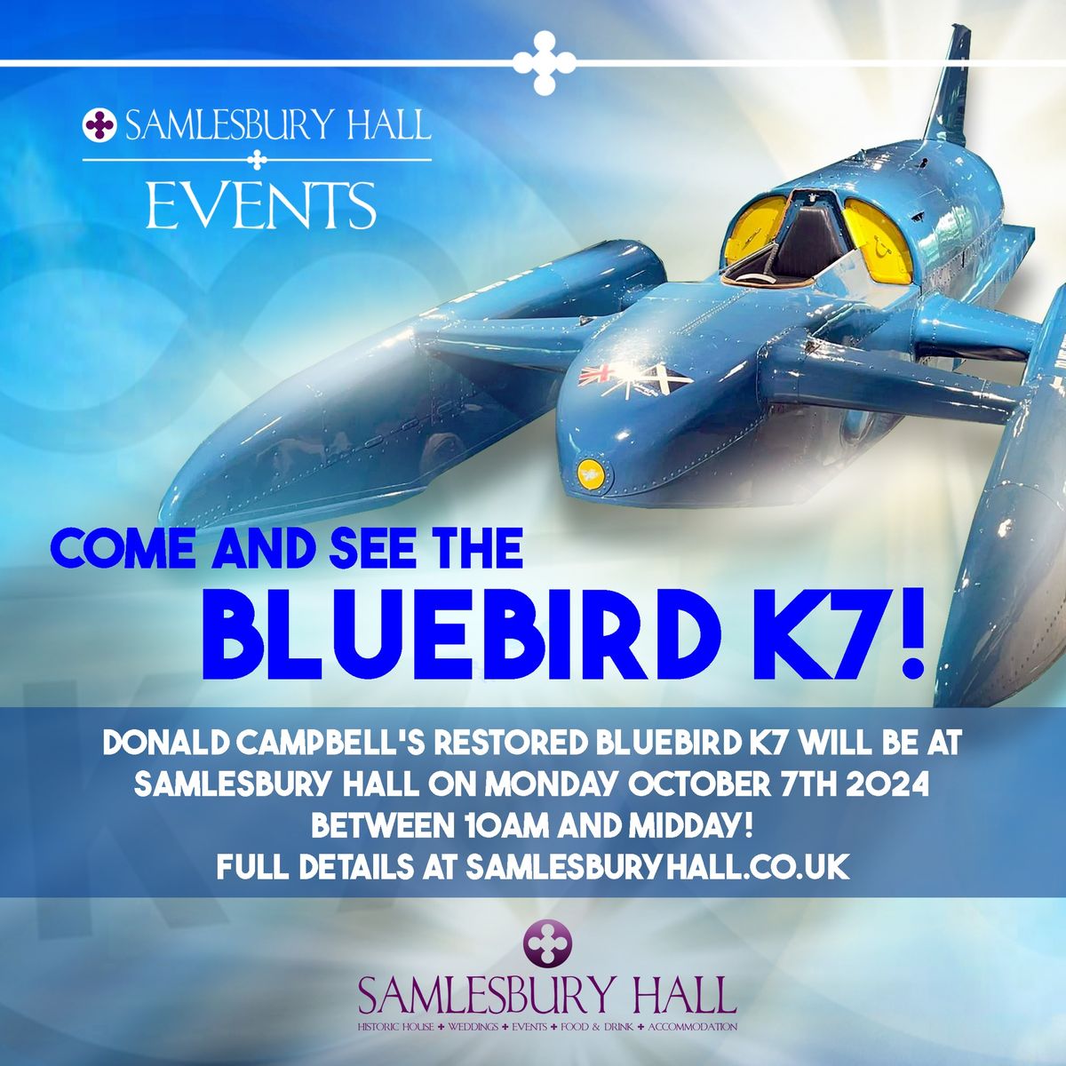 Bluebird K7 at Samlesbury Hall