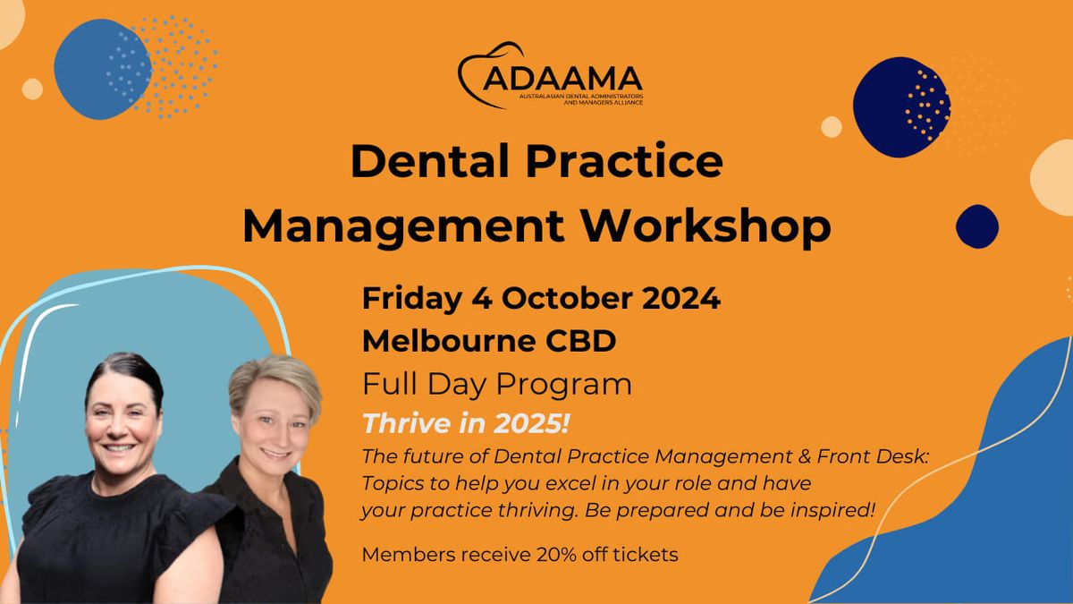 Thrive in '25! Dental Practice Management Workshop