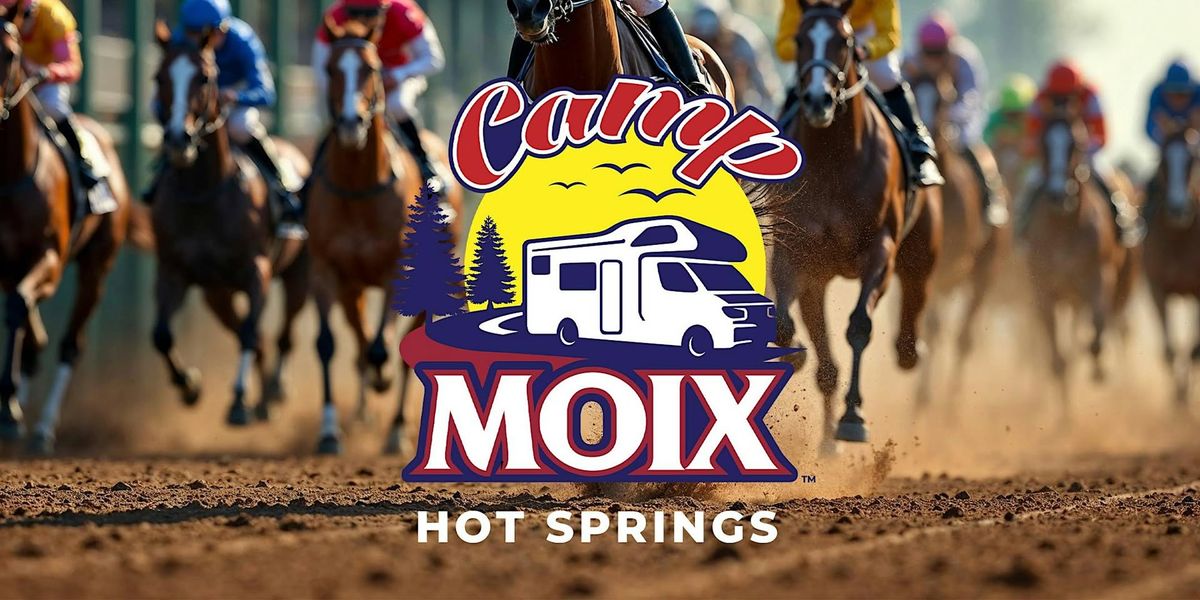 Camp Moix | Hot Springs, AR