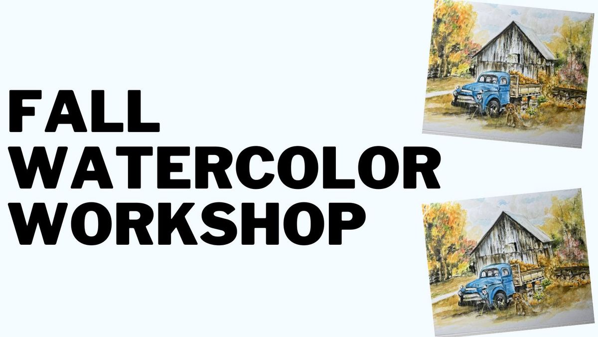 Fall Watercolor Workshop