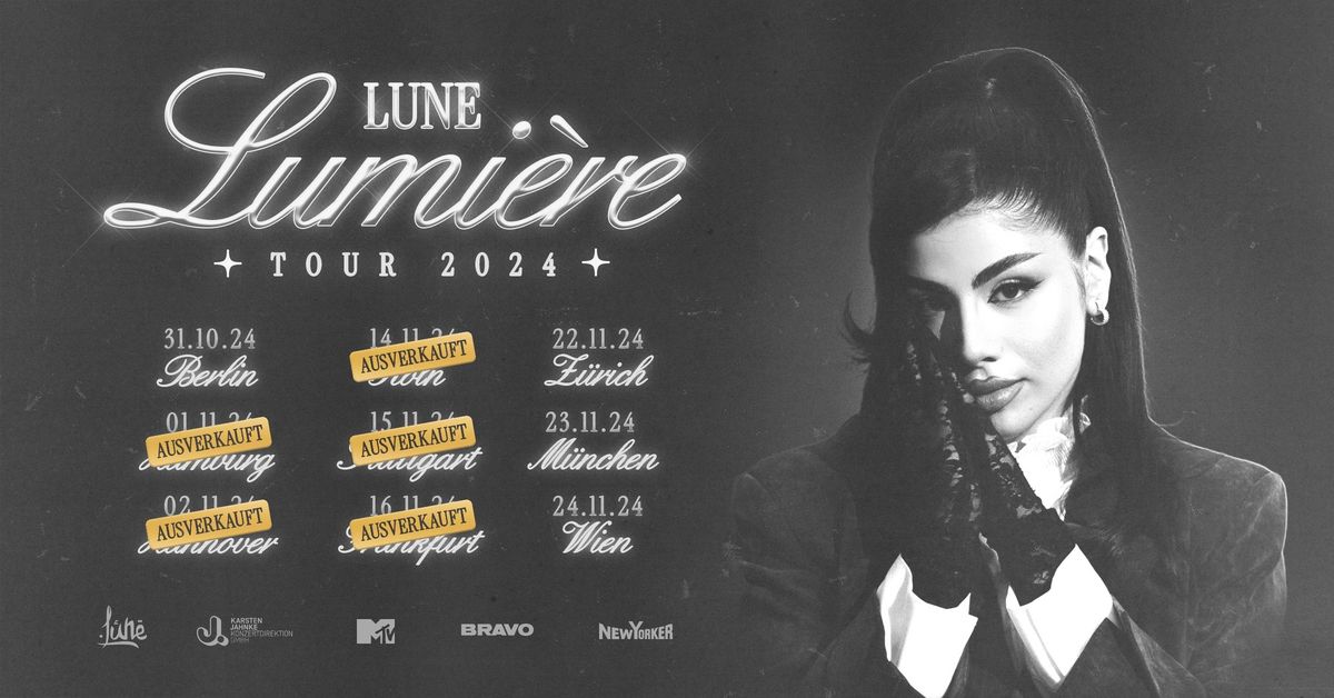 Lune | Lumi\u00e8re Tour 2024 | Stuttgart (SOLD OUT)