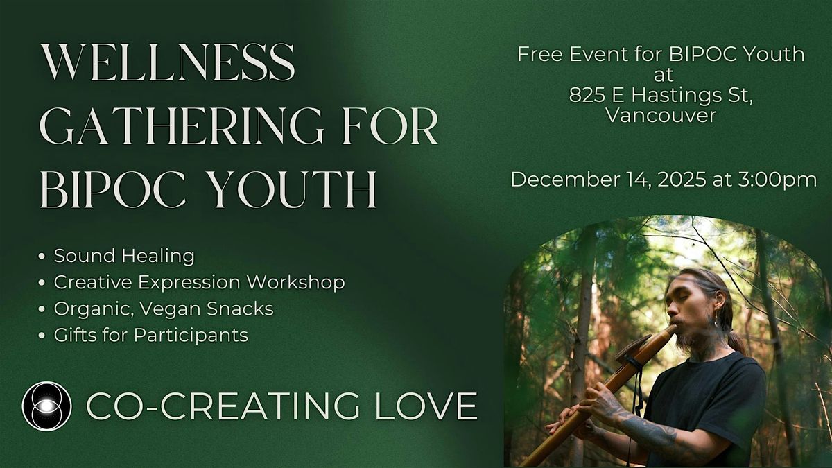 Wellness Gathering for BIPOC Youth