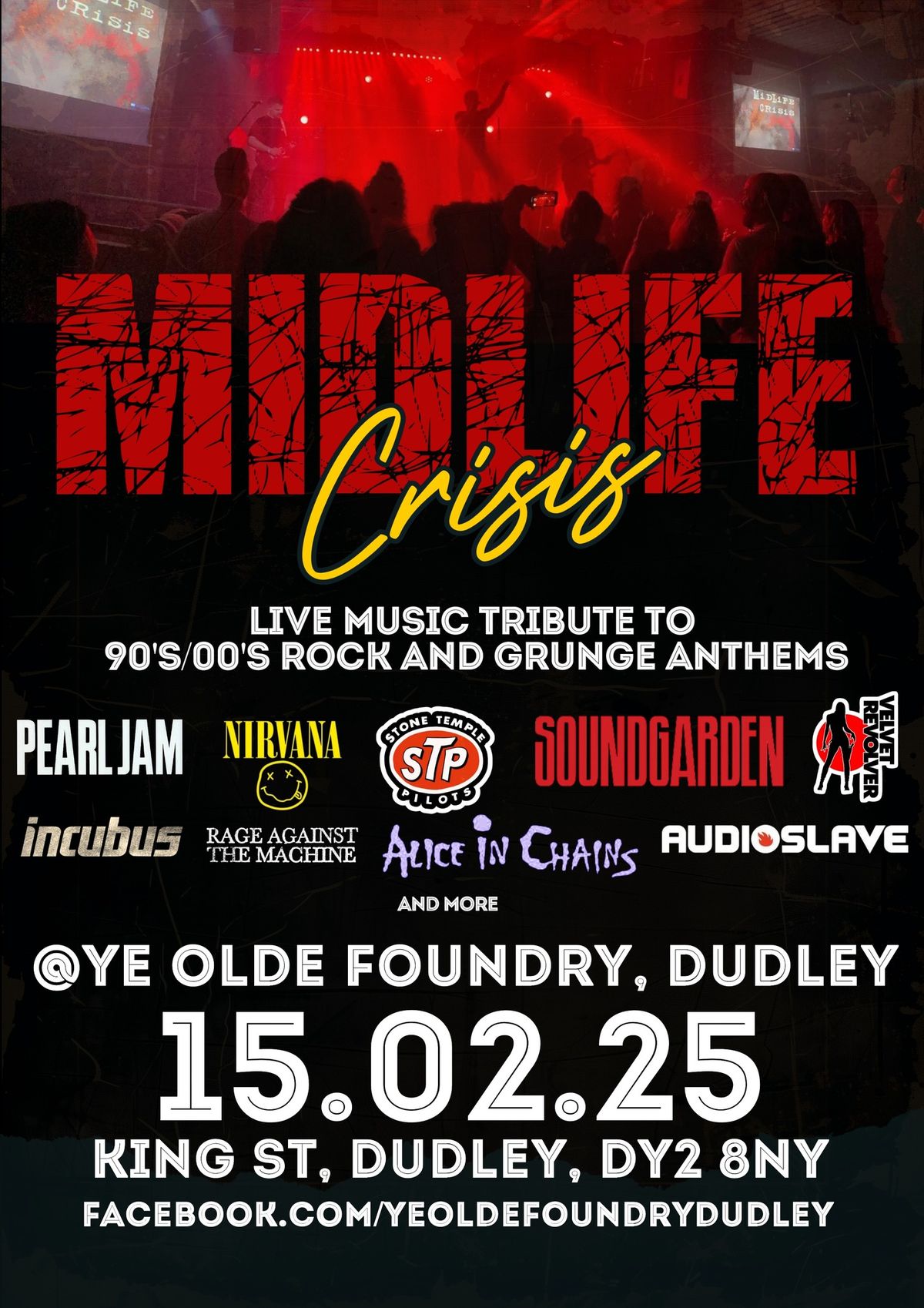 Midlife Crisis Ye Olde Foundry, Dudley Saturday 15 February 2025