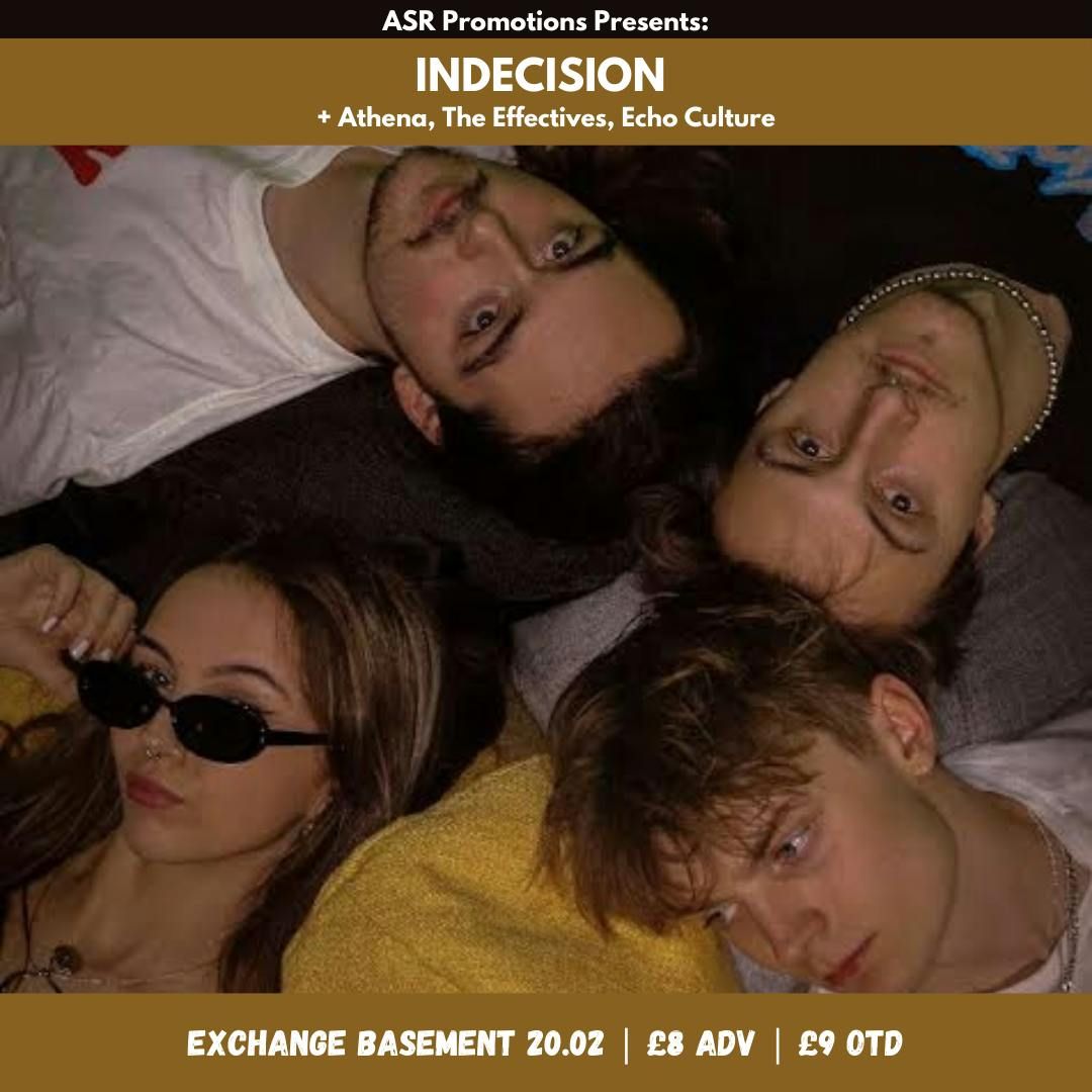 ASR Promotions Presents: Indecision + Support 