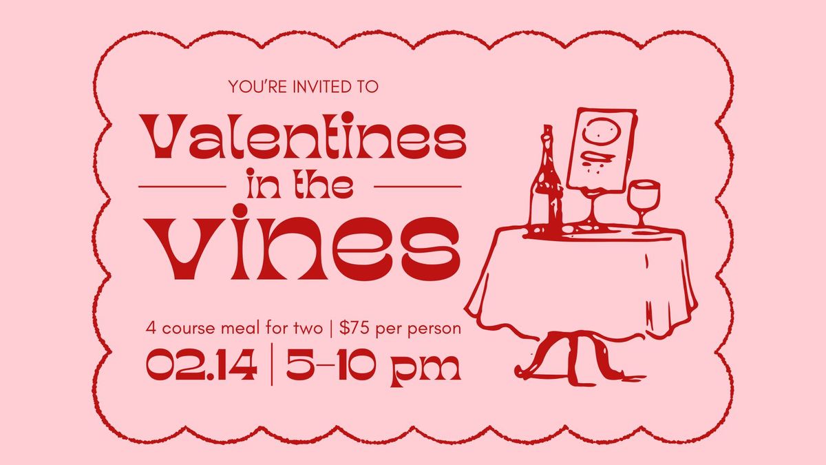 Valentines in the Vines