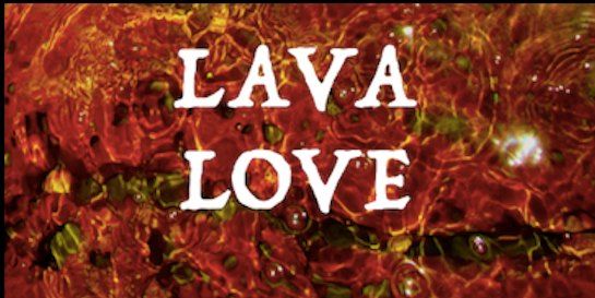 LAVA LOVE