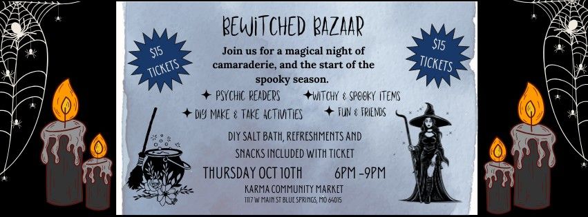 Bewitched Bazaar - A Night of Community & Magic 