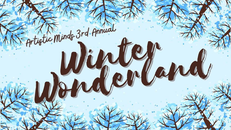 Winter Wonderland @ Artistic Minds