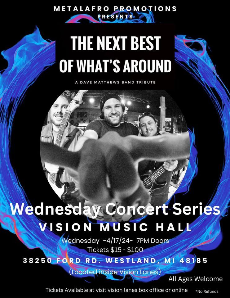 The Next Best of What's Around - Dave Matthews Band (Tribute Band) LIVE! in Westland.MI [4\/17\/24]