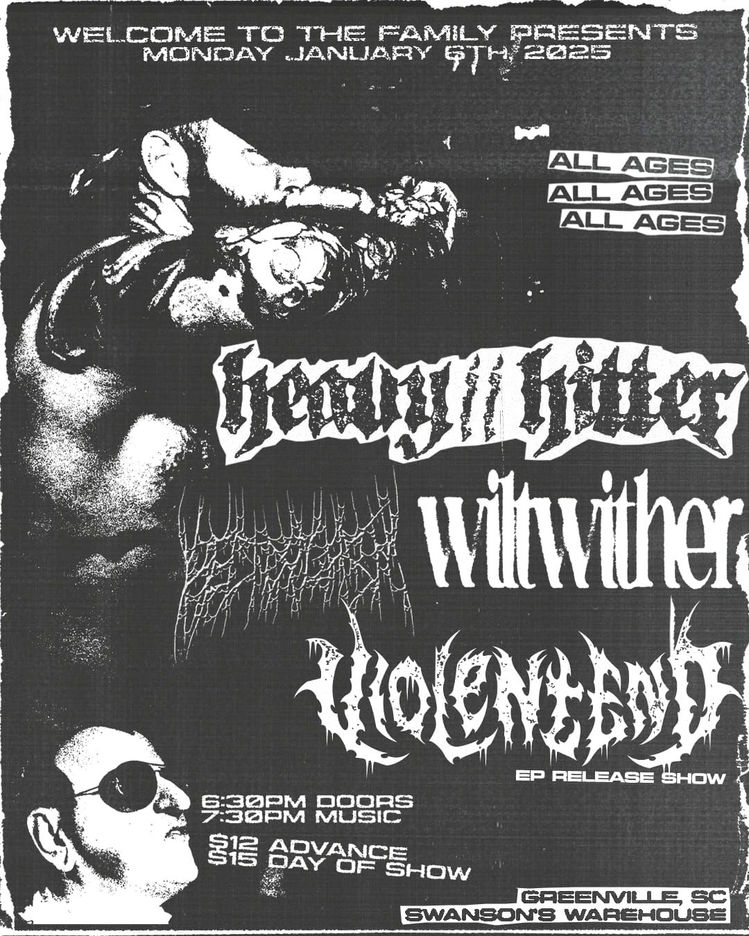 Heavy\/\/Hitter w\/ Wiltwither, Rectoplasm & Violent End