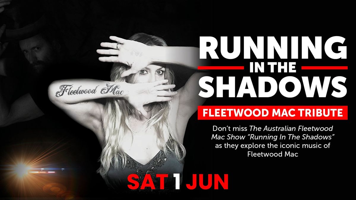 Running in the shadows of Fleetwood Mac