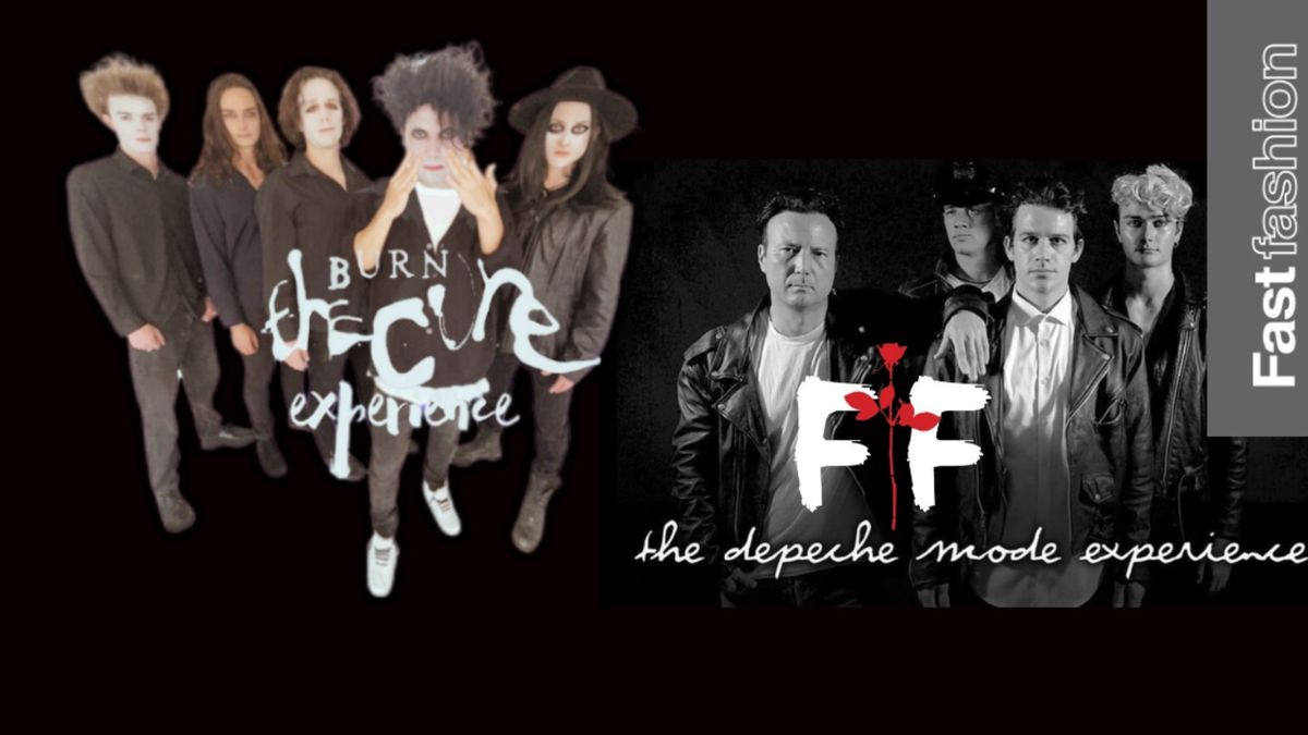 Burn: The Cure Experience + Fast Fashion: The Depeche Mode Experience 