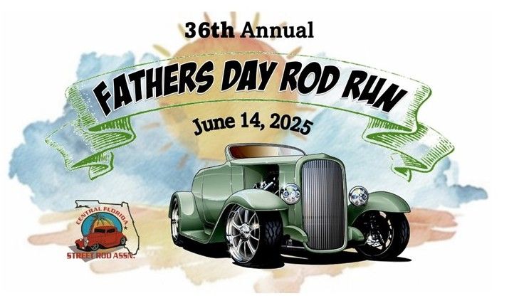 CFSRA 36th Annual Fathers' Day Rod Run