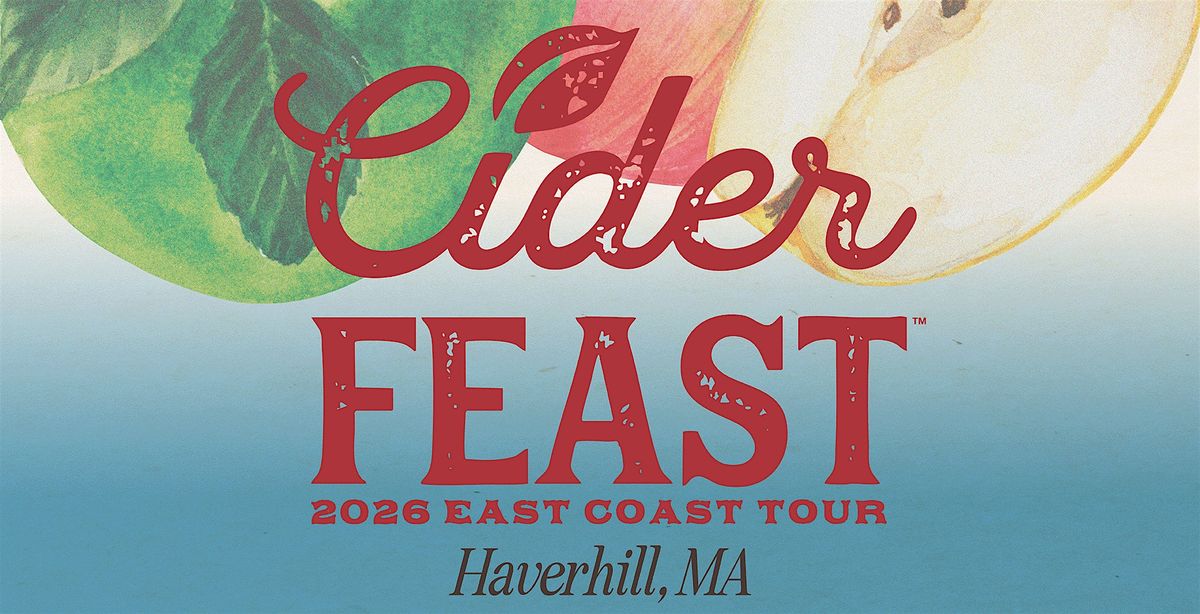 CiderFeast\u2122 Haverhill 2026