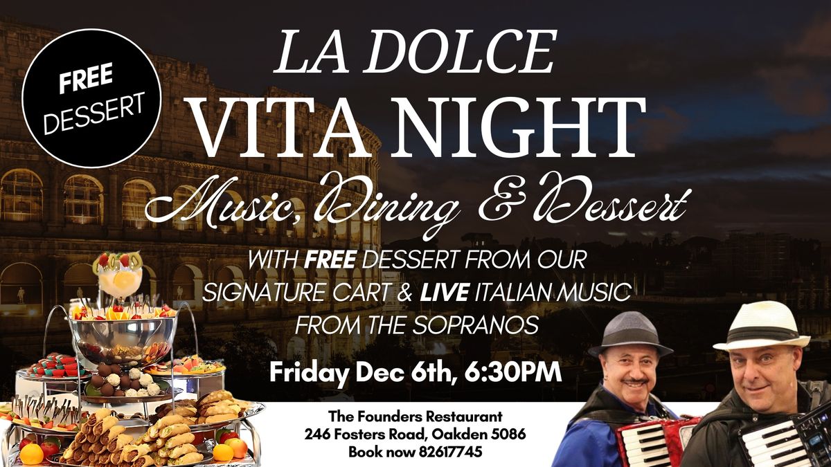 La Dolce Vita Night: Music, Dining & Dessert \ud83c\uddee\ud83c\uddf9