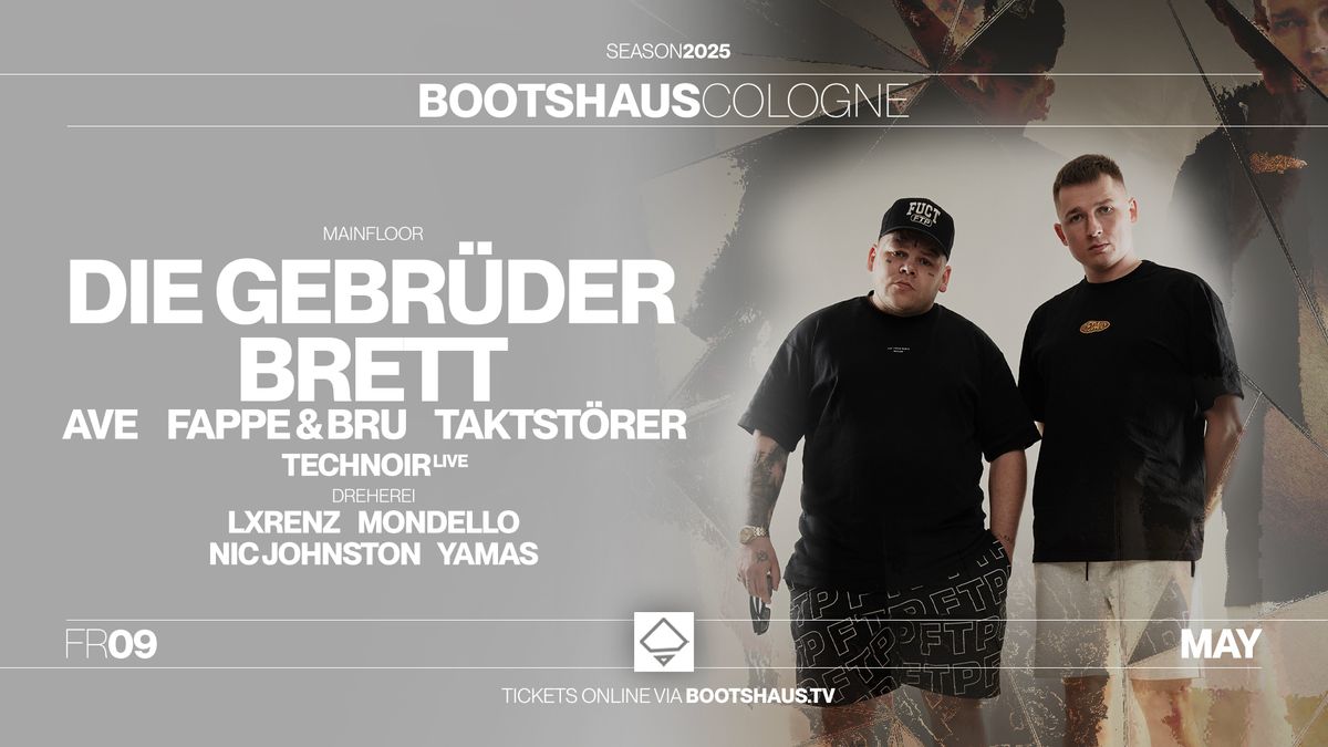 Bootshaus pres. Die Gebr\u00fcder Brett