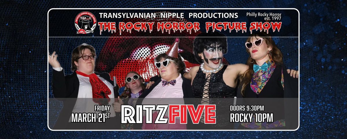 TNP\/Rocky Horror Picture Show at the Ritz 5 - Fri, 03\/21\/25 at 10pm