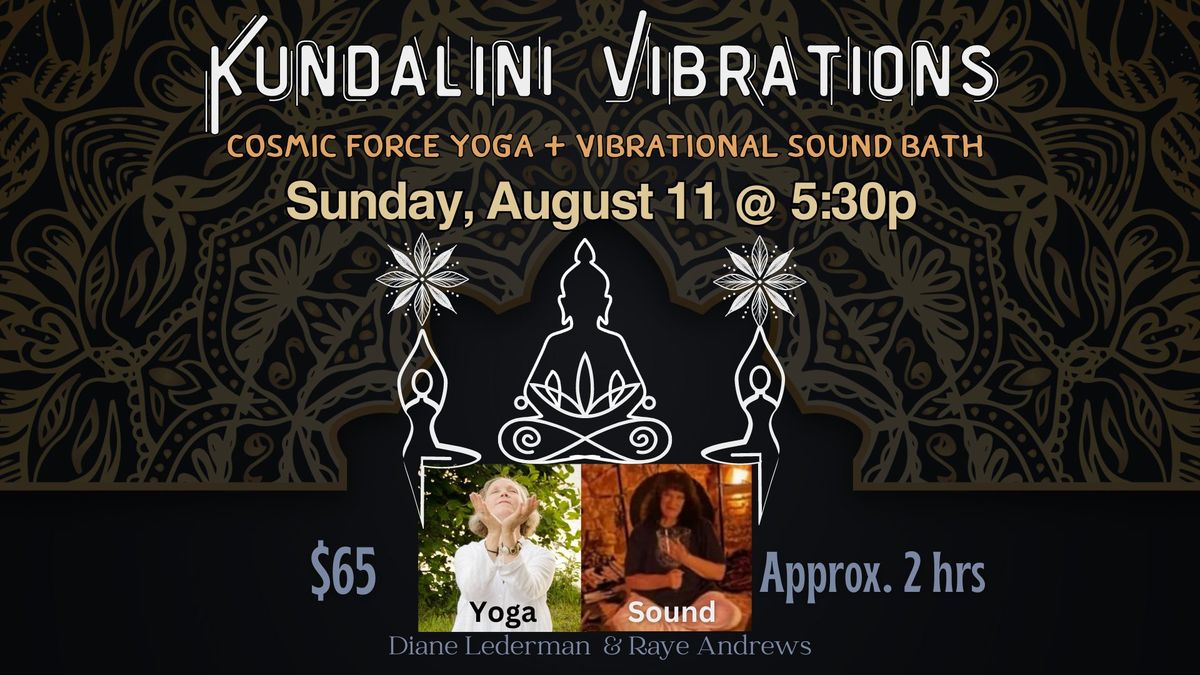 *6 tickets* Kundalini Vibrations (Cosmic Force Yoga+Sound Bath)