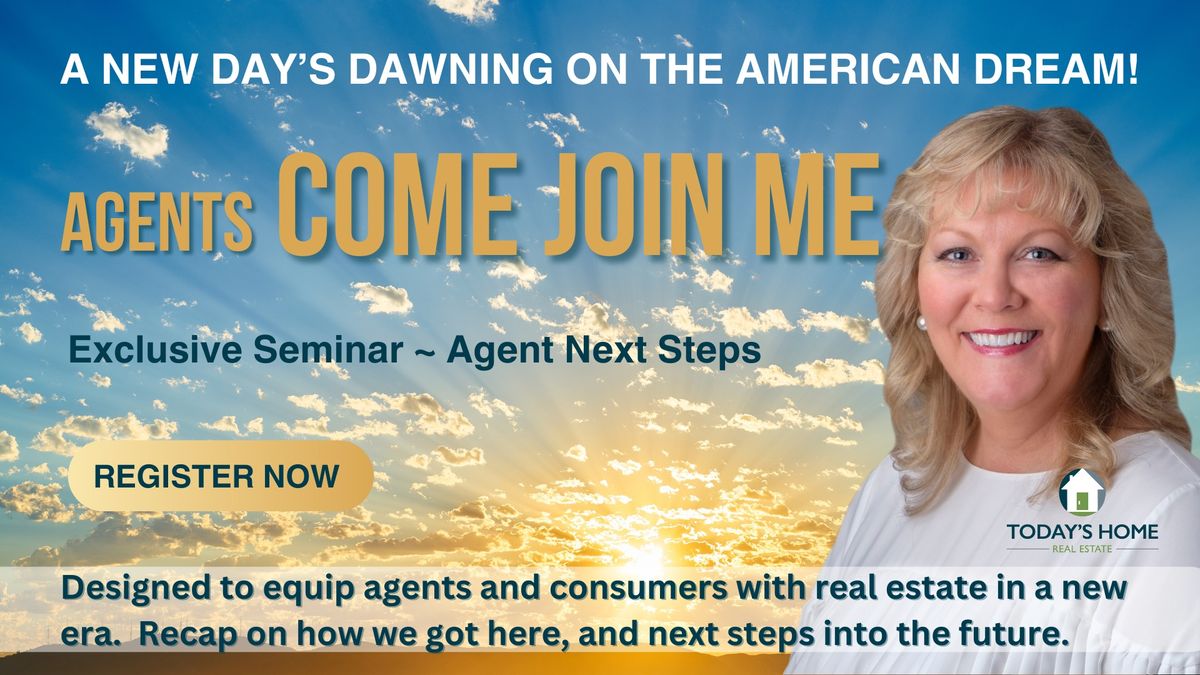 A New Day's Dawning on the American Dream! ~ The NEW Era of Real Estate.