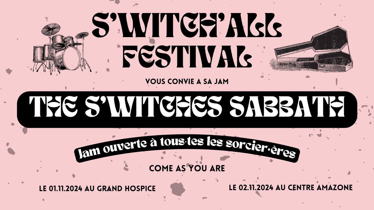 The S'Witches Sabbath - Jam ouverte \u00e0 toustes ! 