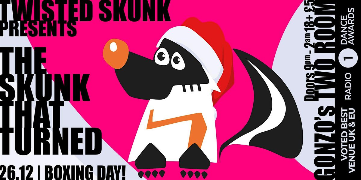 The Skunk That Turned! Boxing Day 2026