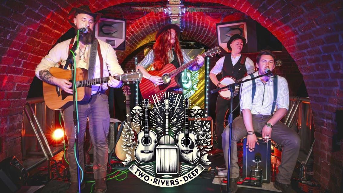 \ud83c\udfbb TWO RIVERS DEEP - Brilliant FOLK band! \ud83c\udf9f LIMITED FREE TICKETS 