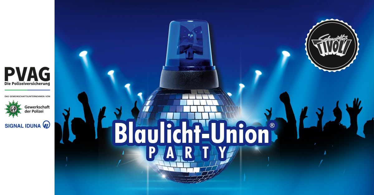 Blaulicht-Union Party - Hamburg